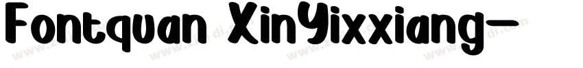 Fontquan XinYixxiang字体转换